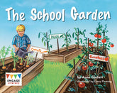 The School Garden (Engage Literacy Yellow)